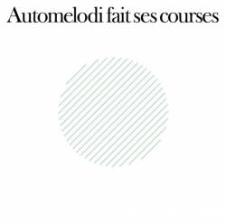 Automelodi : Fait Ses Courses